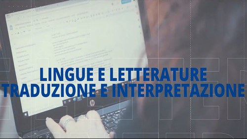 LINGUE E LETTERATURE, TRADUZIONE E INTERPRETAZIONE - Scopri l'ambito disciplinare