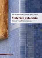 Di Resta, Sara, Favaretto, Giulia, Pretelli, Marco. Materiali autarchici: conservare l’innovazione. Il Poligrafo, 2021.