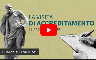 Guarda il video - La visita di accreditamento: le fasi e gli attori